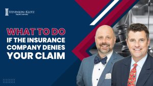 What to do if the Insurance Company Denies Your Claim